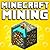 Minecraft Mining Guide: Find Redstone, Diamonds, Ores, & Other Items Easily!