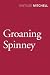 Groaning Spinney