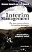 Interim Management: The New Career Choice for Senior Managers