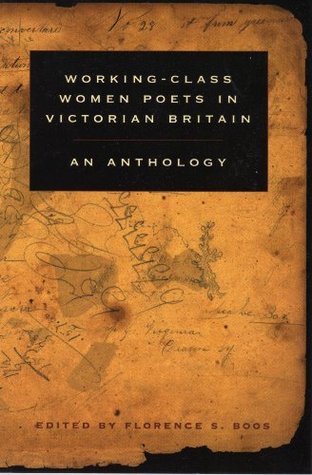 Working-Class Women Poets in Victorian Britain: An Anthology (Paperback)