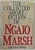 The Collected Short Fiction of Ngaio Marsh