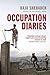 Occupation Diaries by Raja Shehadeh Occupation Diaries by Raja Shehadeh