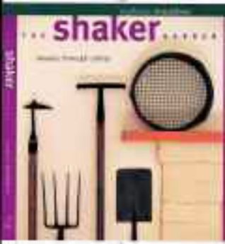 The Shaker garden: beauty through utility (Hardcover)