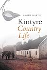 Kintyre Country Life
