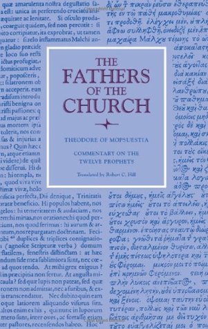 Commentary on the Twelve Prophets (Fathers of the Church (Hardcover))