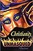 Christianity Unmasqued
