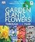 Garden Plants & Flowers Through the Year by Ian Spence