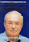 Uppercuts and Dazes: My Autobiography Uppercuts and Dazes: My Autobiography