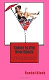 Sober is the New ...