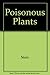 Poisonous plants by Frantisek Stary