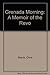 Grenada Morning: A Memoir o...