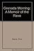 Grenada Morning: A Memoir of the "Revo"