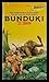 BUNDUKI