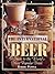 The International Book of Beer: A Guide to the World's Most Popular Drink