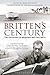 Britten's Century by Bostridge Mark