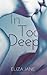 In Too Deep