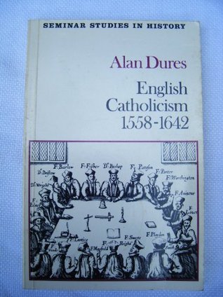 English Catholicism, 1558-1642: Continuity and Change (Paperback)