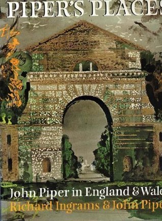 Piper's places: John Piper in England & Wales (Hardcover)