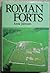 Roman forts of the 1st and 2nd centuries AD in Britain and the German Provinces