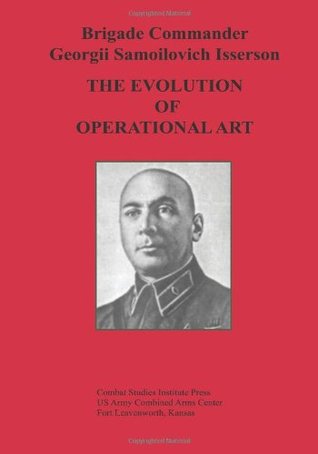 The Evolution of Operational Art (Paperback)