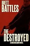 The Destroyed by Brett Battles