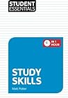 Student Essentials: Study Skills Student Essentials: Study Skills