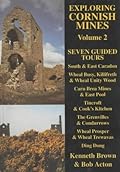 Exploring Cornish Mines, Volume 2