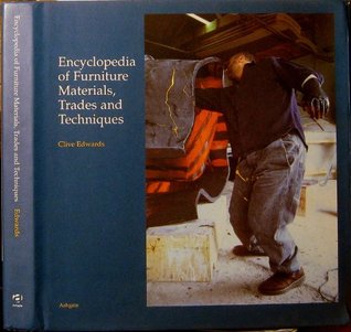 Encyclopaedia of Furniture Materials, Trades and Techniques (Hardcover)