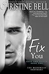 Fix You by Christine  Bell