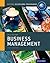 IB Business Management Course Book: 2014 edition: Oxford IB Diploma Program