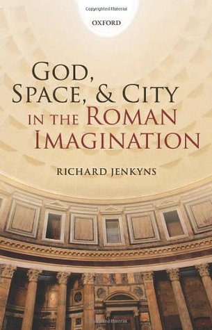 God, Space, and City in the Roman Imagination (Hardcover)
