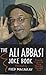 The Ali Abbasi joke book
