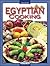 Egyptian Cooking - English Edition