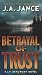 Betrayal Of Trust (J.P. Beaumont, #20)