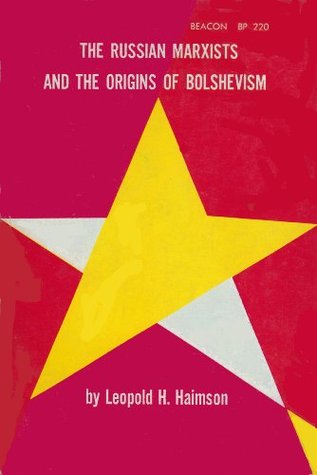 Russian Marxists and the Origins of Bolshevism (Paperback)