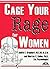 Cage Your Rage for Women by Judith Urquhart