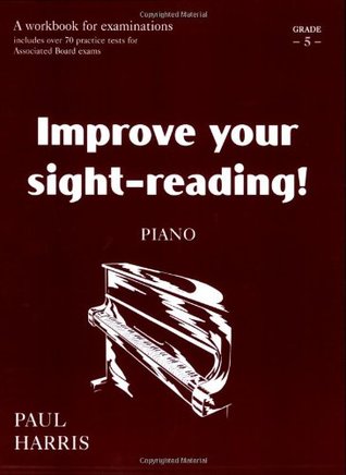 Improve Your Sight Reading Piano Grade 5 (Faber Edition: Improve Your Sight-Reading)