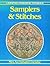 Samplers and Stitches: A Handbook of the Embroiderer's Art (A Batsford Embroidery Paperback)