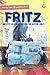 Fritz; she's my love but not for the summer only