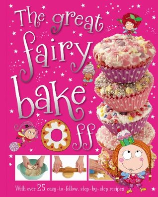 The Great Fairy Bake off (Hardcover)