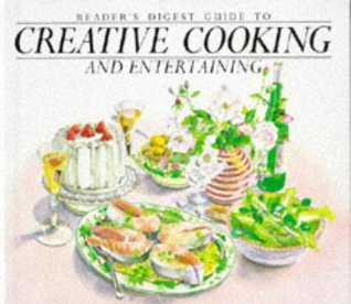 Guide To Creative Cooking And Entertaining (Hardcover)