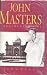 John Masters: A Regimented ...