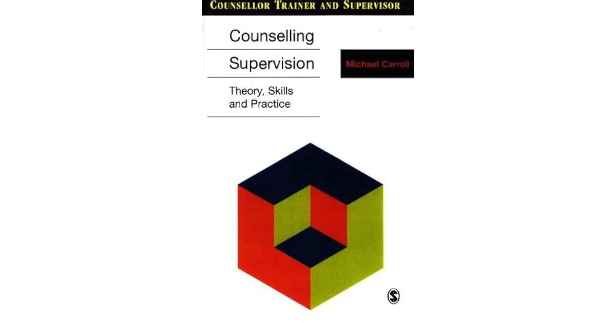 Counselling Supervision By Michael Carroll