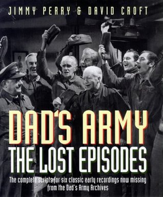 Dad's Army: The Lost Episodes (Hardcover)