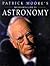 Beginner's Guide to Astronomy by Patrick Moore