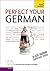 Perfect Your German: Teach ...