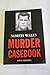 North Wales Murder Casebook by Steve Fielding