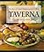 Taverna: Best of Casual Mediterranean Cooking (Casual Cuisines of the World)
