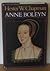 Anne Boleyn by Hester W. Chapman