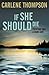 If She Should Die